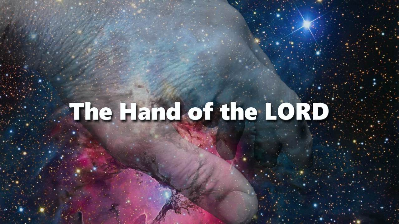 The Hand of the LORD
