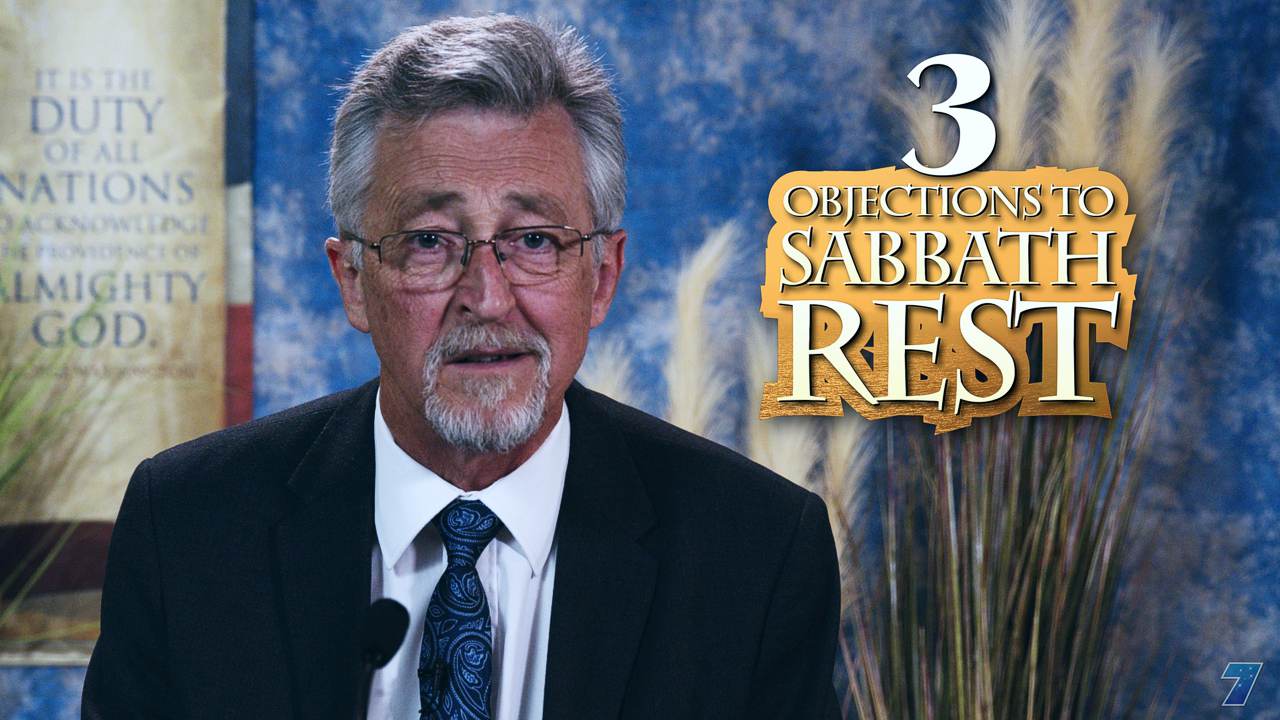 3 Objections to Sabbath Rest