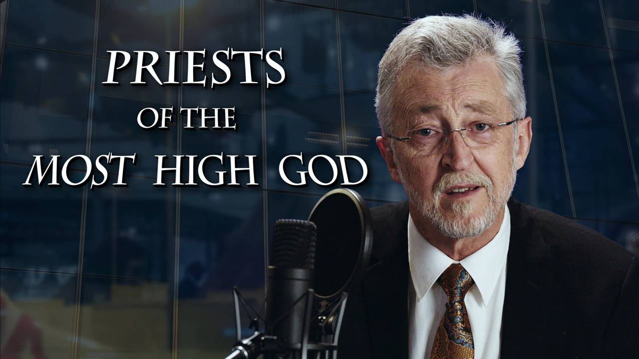 Priests of the Most High God