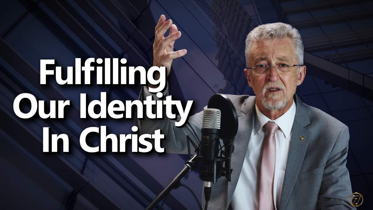 Fulfilling Our Identity In Christ