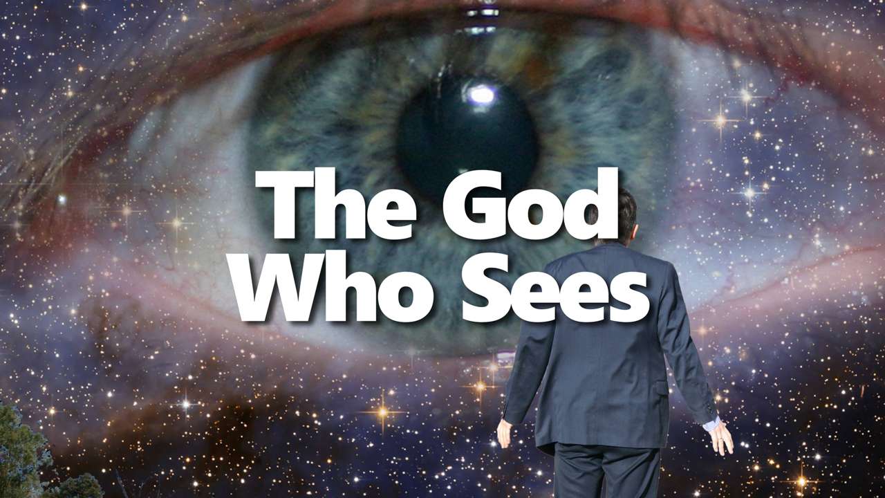 The God Who Sees