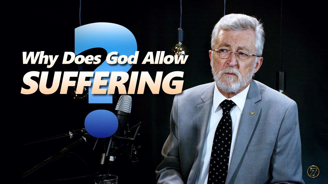 Why Does God Allow Suffering?