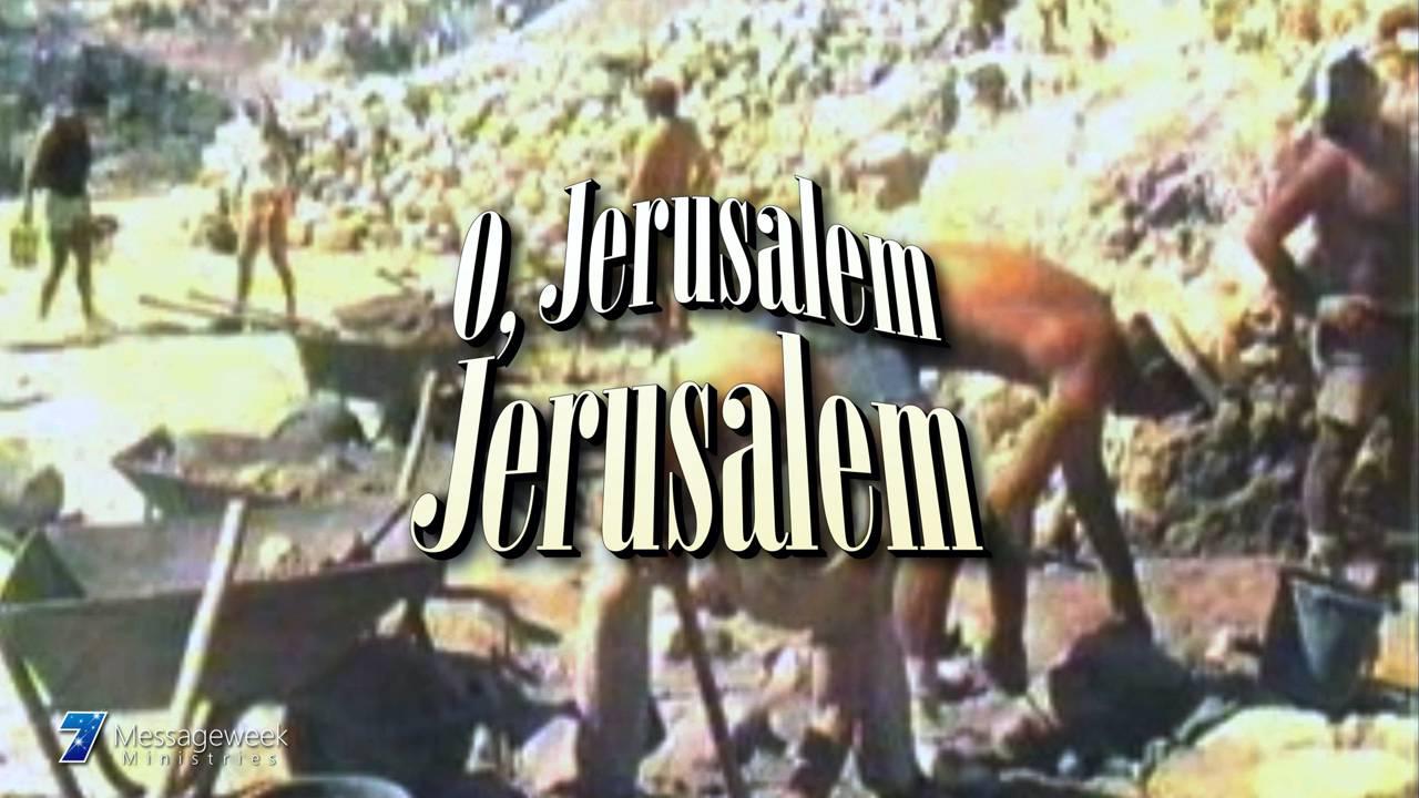 O Jerusalem, Jerusalem